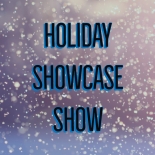 Holiday Showcase Show
